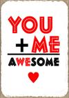 Magnet 5x7cm You + Me Awesome